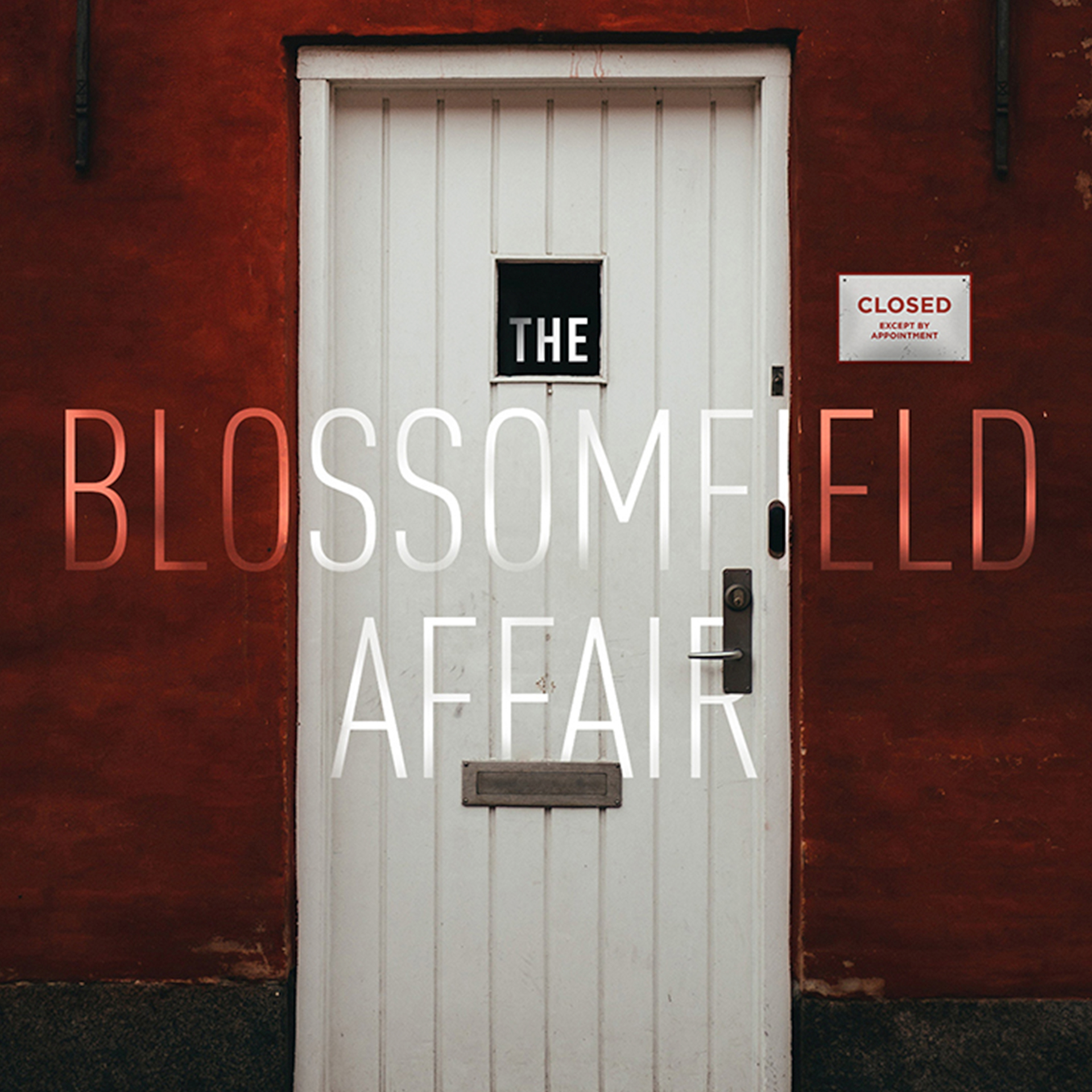 The Blossomfield Affair
